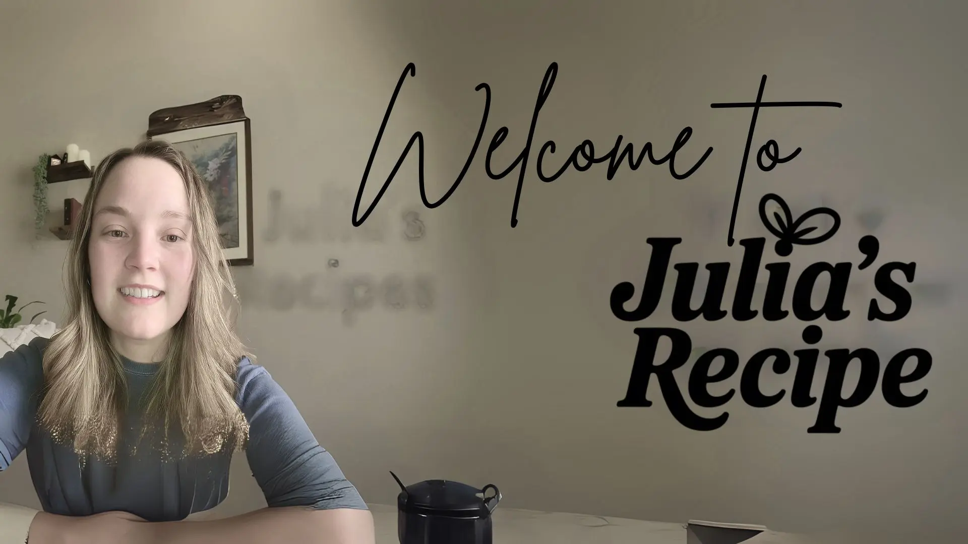 Julia's Recipe