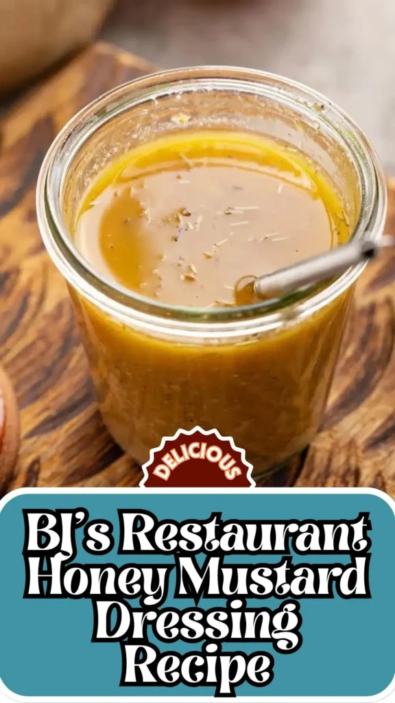 BJ’s Restaurant Honey Mustard Dressing