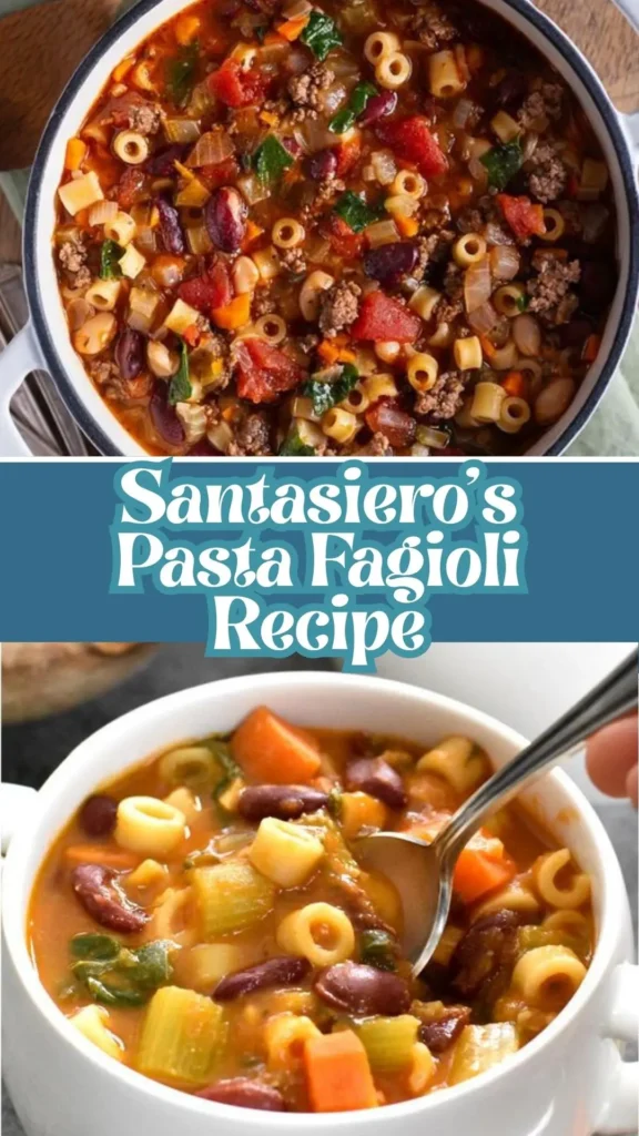 Santasiero’s Pasta Fagioli
