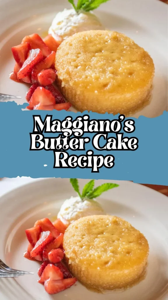 Copycat Maggiano's Butter Cake Recipe
