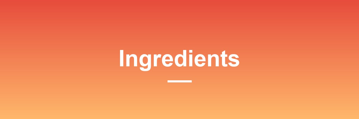 Ingredients
