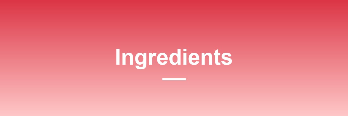 Ingredients